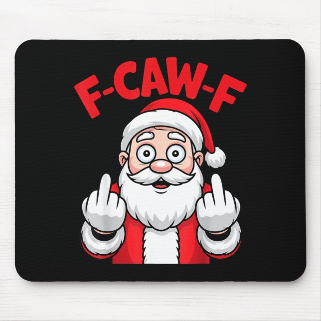 Mousepad Funny F-caw-f Santa Middle Finger Sarcastic Xmas P (Frente)