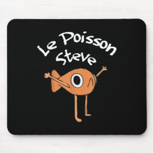 Mousepad Funny Fish Le Poisson Steve Funny Meme Outfit _1