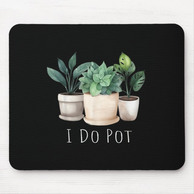 Mousepad Funny Gardening Designs I Do T Garden - Uni-adults (Frente)