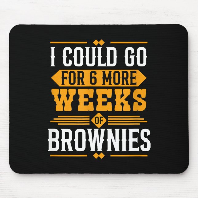 Mousepad Funny Groundhog Day Dessert Design - 6 More Weeks  (Frente)