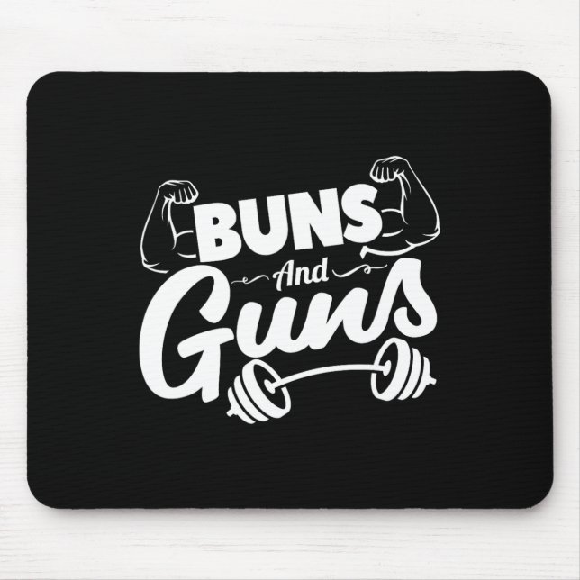 Mousepad Funny Gym Fitness Buns And Guns  (Frente)