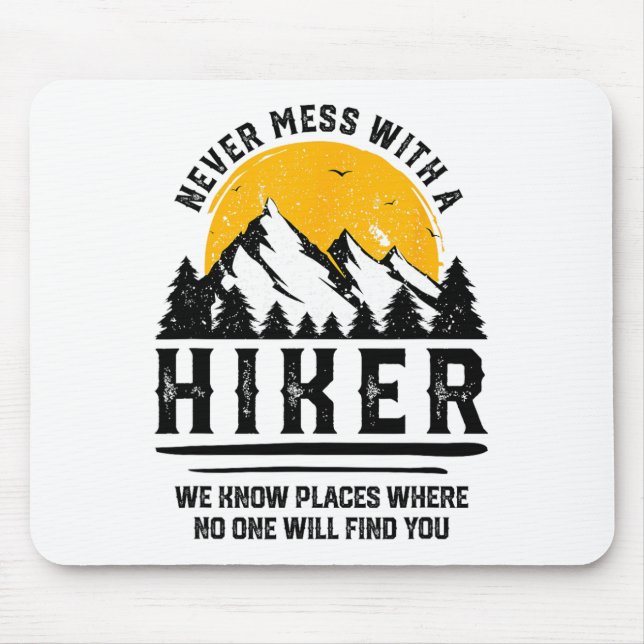 Mousepad Funny Hiker Gift Hiking Lover Outdoor Quote  (Frente)