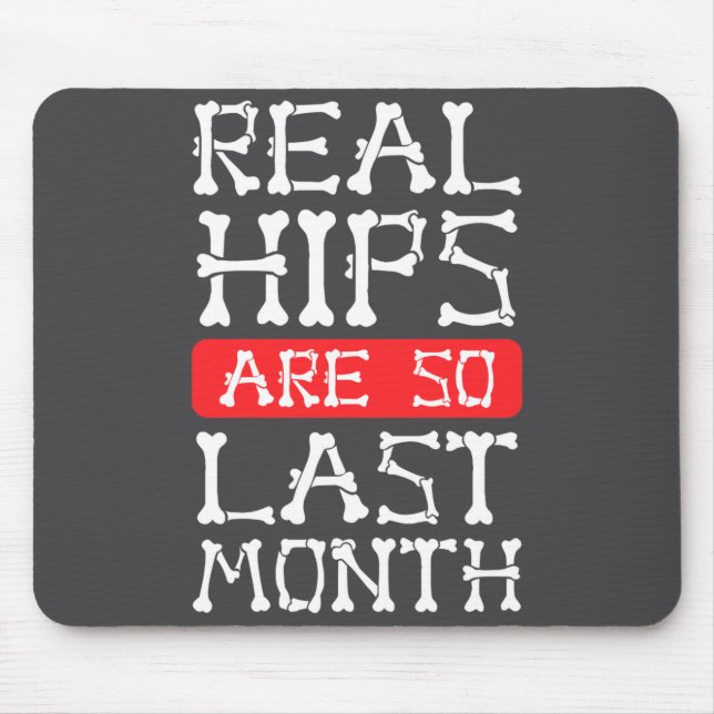 Mousepad Funny Hip Replacement Bones Surgery Recovery  (Frente)