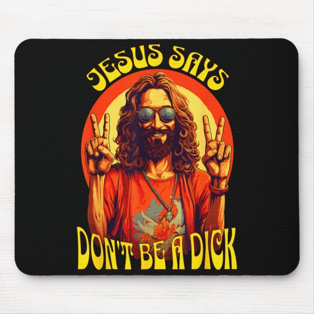 Mousepad Funny Hipe Jesus Don't Be A  (Frente)