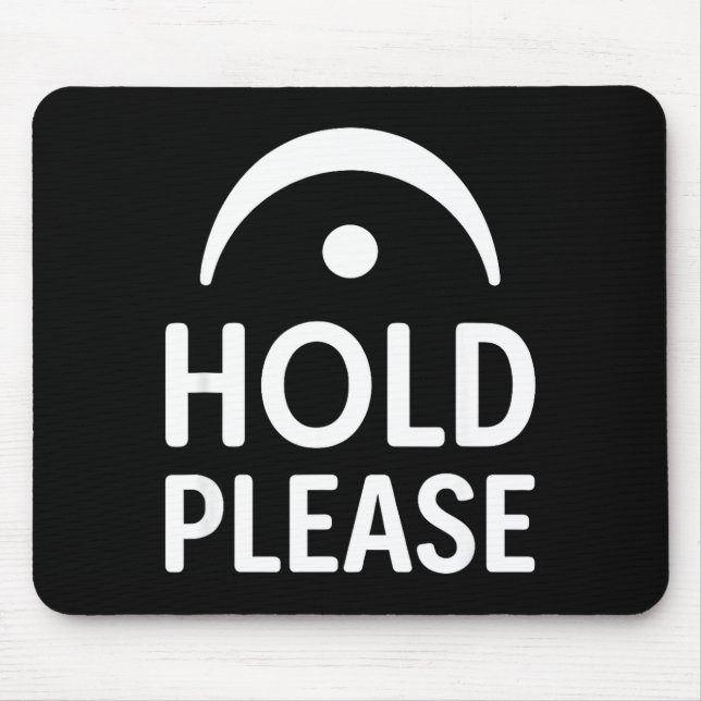Mousepad Funny Hold Please Fermata Symbol Music Theory Band (Frente)