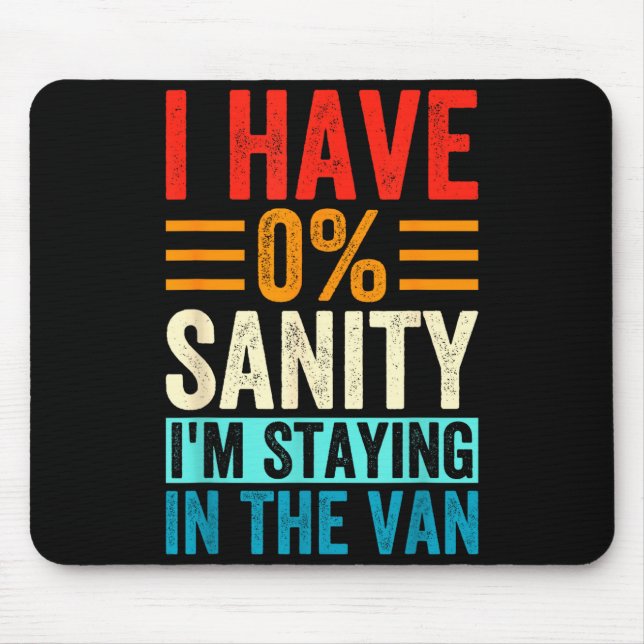 Mousepad Funny I'm Staying In Tha Van Phasmophobia Women Ma (Frente)
