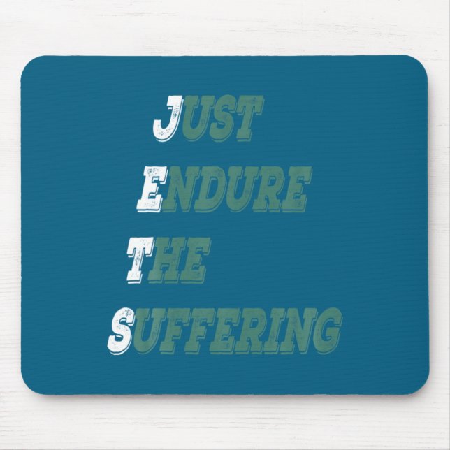 Mousepad Funny Jets Just Endure The Suffering New York Foot (Frente)