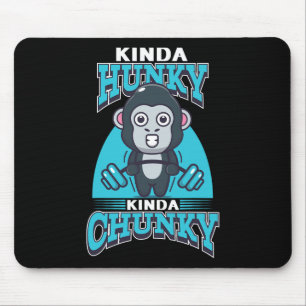Mousepad Funny Kinda Chunky Kinda Hunky Bodybuilding Gym Po