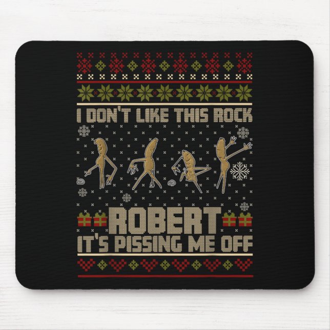 Mousepad Funny Marcus The Worm I Don't Like This Rock Ugly  (Frente)