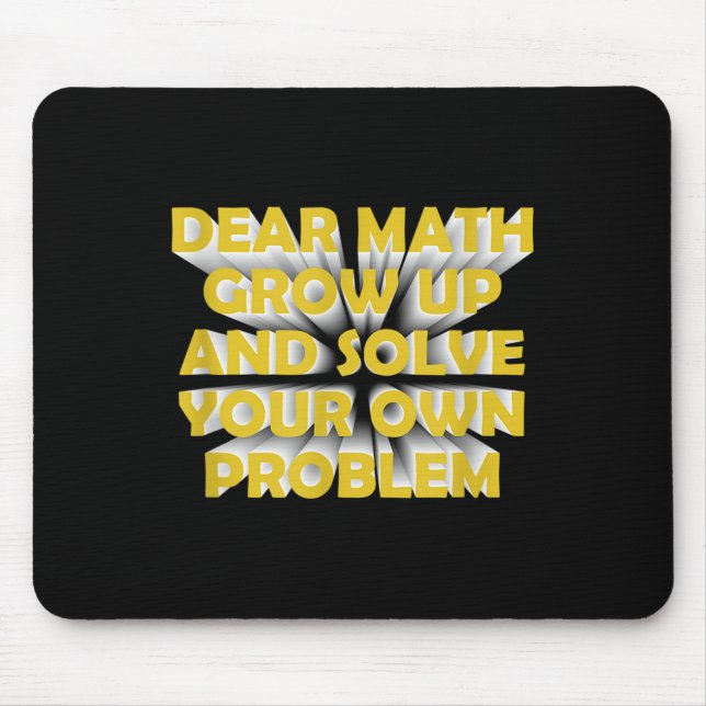 Mousepad Funny Math Quote For Girls Boys Teens Men Women De (Frente)