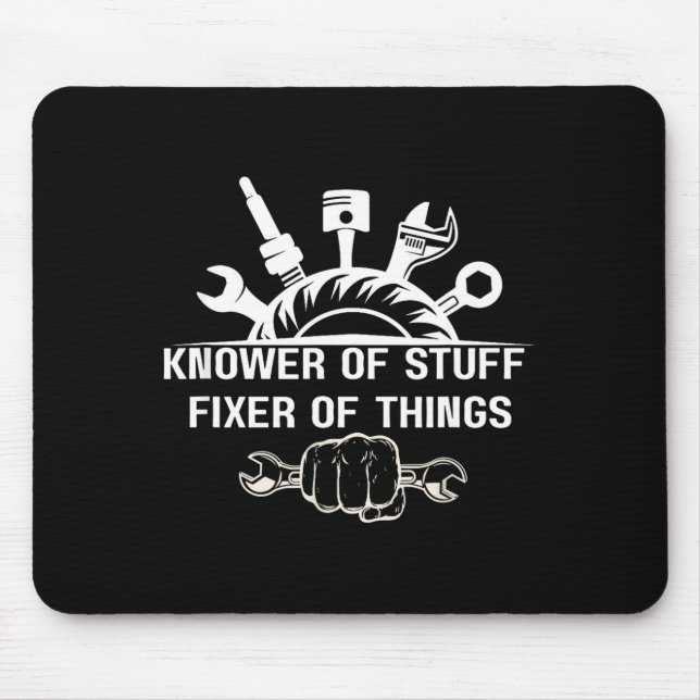 Mousepad Funny Mechanic Quote Knower Of Stuff Fixer Of Thin (Frente)