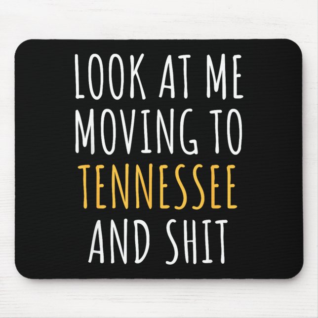Mousepad Funny Moving Out Of State Moving Away To Tennessee (Frente)