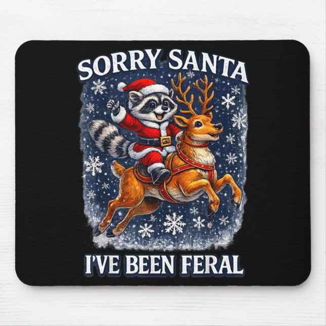 Mousepad Funny Raccoon Riding Reindeer Sorry Santa Christma (Frente)
