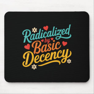 Mousepad Funny Radicalizada Por Citação Básica De Decência