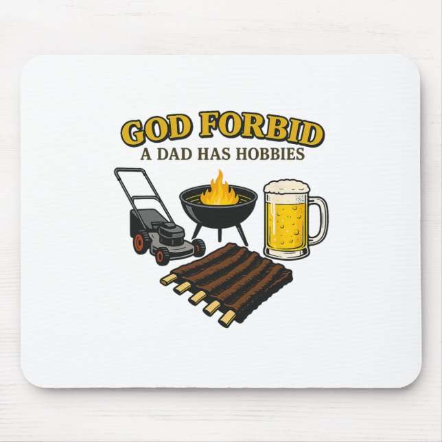 Mousepad Funny Retro Deus Proíba Que Um Pai Tem Hobbies Chu (Frente)
