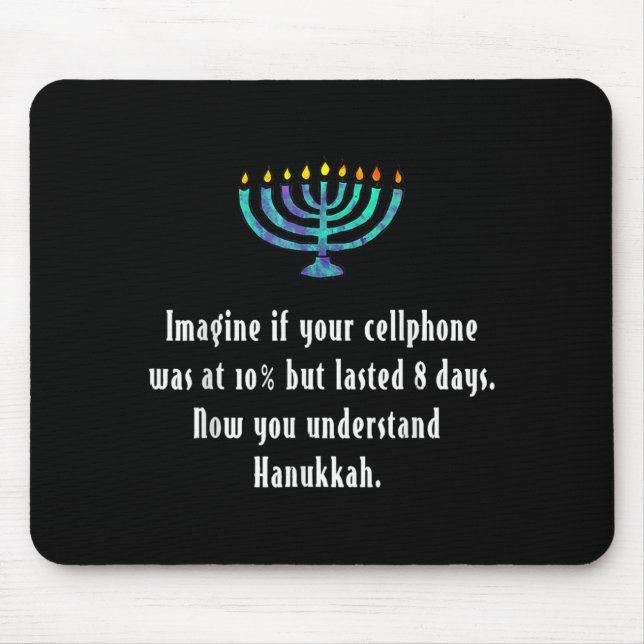 Mousepad Funny Sarcastic Hanukkah Chanukah Cellphone Quote  (Frente)