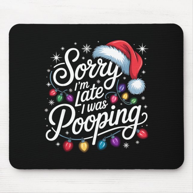 Mousepad Funny Sorry I'm Late I Was Ong Xmas Lights Red San (Frente)