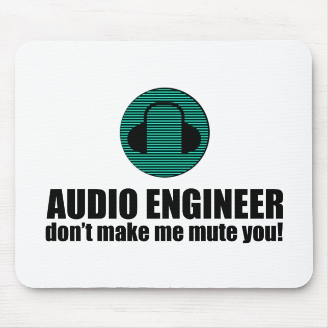 Mousepad Funny Sound Engineer saying Audio Engineering (Frente)