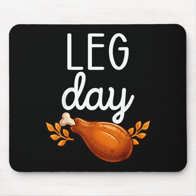 Mousepad Funny Thanksgiving Leg Day Family Matching Turkey  (Frente)