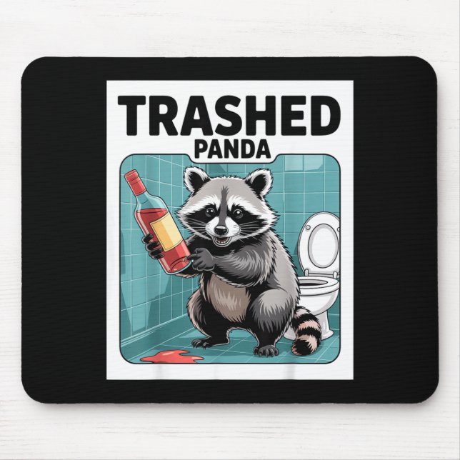 Mousepad Funny Trashed Panda Raccoon Gets Drunk  (Frente)