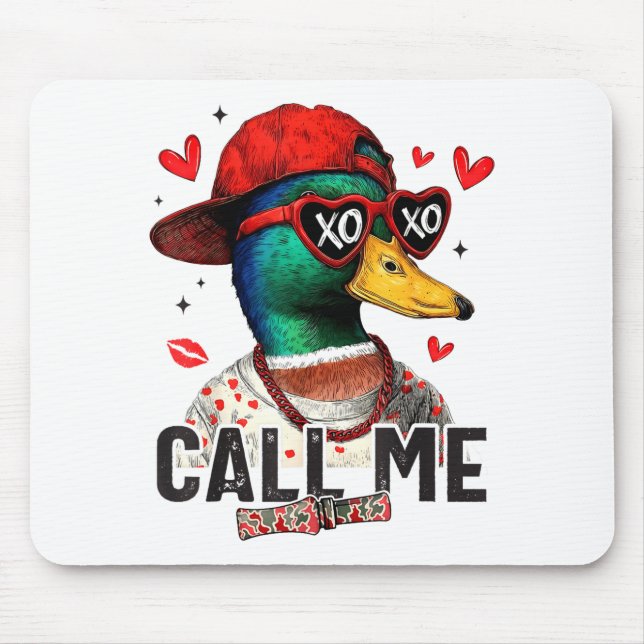 Mousepad Funny Valentines Day Call Me Duck Hunting Men Wome (Frente)