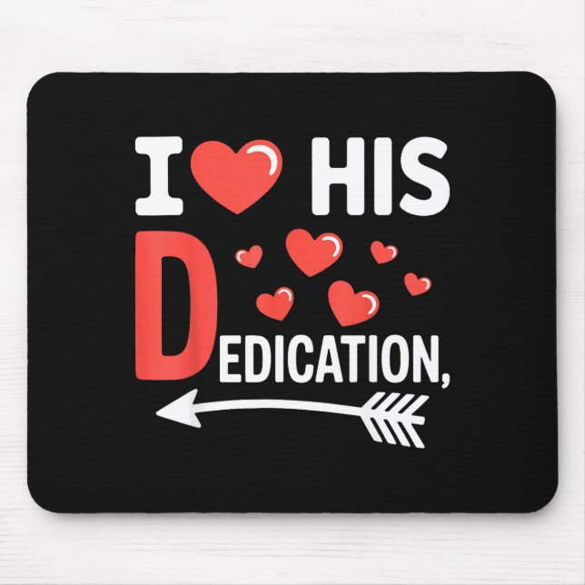 Mousepad Funny Valentine's Day Couple Matching I Love His D (Frente)