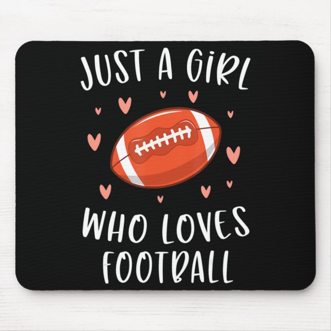 Mousepad Futebol Bonito Para Meninas Apenas Uma Menina Que  (Frente)