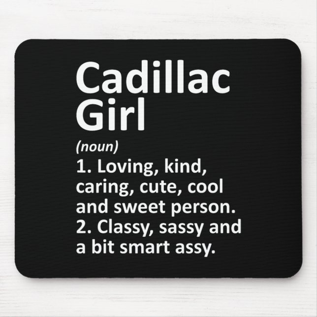 Mousepad Garota Cadillac Mi Michigan Cidade Engraçada Raíze (Frente)