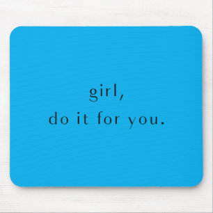 Mousepad Garota Faz Por Motivação Divertida Dia de Aniversá