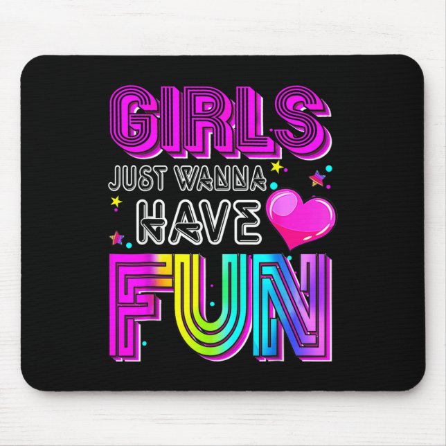 Mousepad Garotas Engraçadas Só querem se divertir incríveis (Frente)