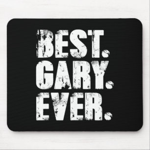 Mousepad Gary Ever Aniversário Nome Shirt Humor Piada Gary