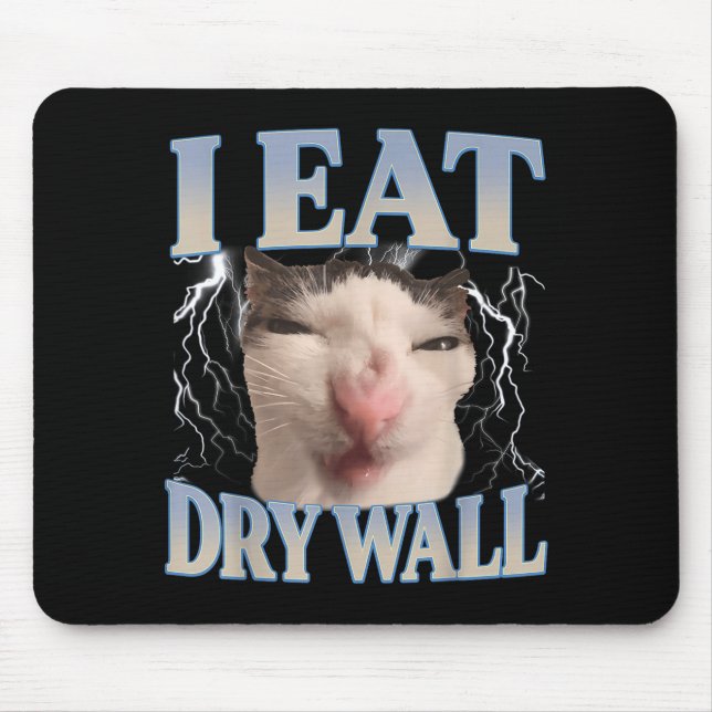 Mousepad Gato Bobo Eu Como Parede Seca Meme Engraçado Homen (Frente)
