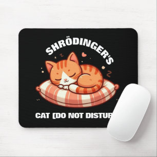 Mousepad Gato engraçado de Shrodinger (não perturbe)