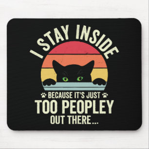 Mousepad Gato Engraçado Eu Fico Dentro Porque É Demais Pess