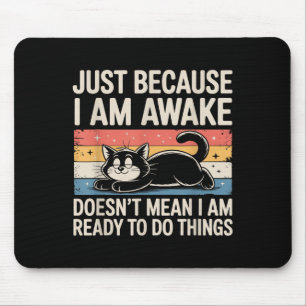 Mousepad Gato Preguiçoso Engraçado Meme Amante de Coisas Es