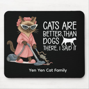 Mousepad Gato Siamês com Engraçado Dizendo para amantes de 