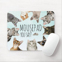 Mousepad Gatos Engraçados | MOUSEpad, Você Diz?