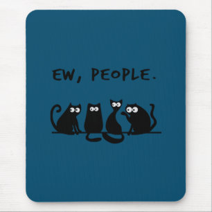 Mousepad Gente nojenta gatos pretos miados engraçados