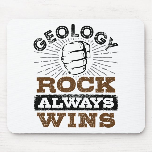 Mousepad Geology Rock Always Win (Frente)