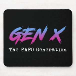 Mousepad Geração X - A Geração FAFO