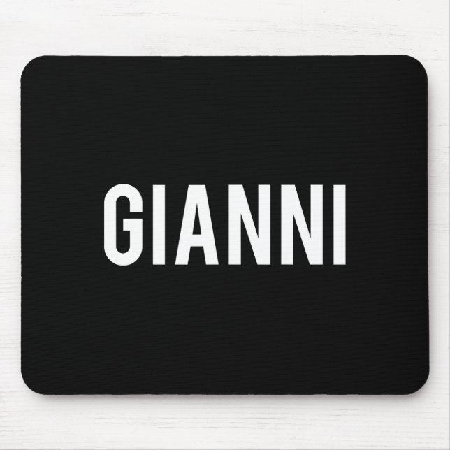 Mousepad Gianni - Camiseta de Presente para Fã de Nome Engr (Frente)