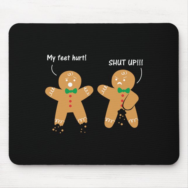 Mousepad Gingerbird Feet Hurt Sarcastic Cookie Fun Christm (Frente)