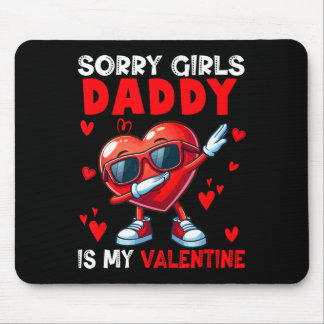 Mousepad Girls Funny Joke Daddy Is My Valentine Dabbing Hea