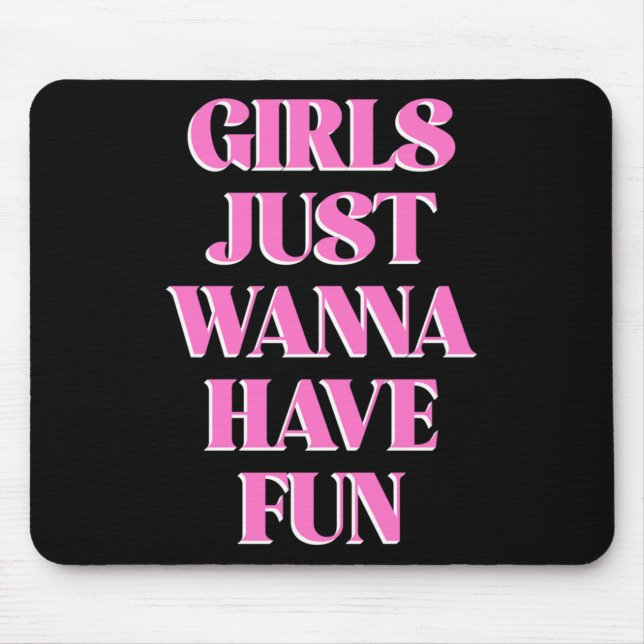 Mousepad Girls Just W Have Fun Long Sleeve  (Frente)