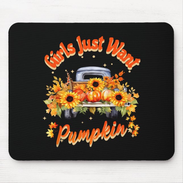 Mousepad Girls Just Want Pumpkin Autumn Fall Sunflower Truc (Frente)