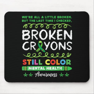 Mousepad Giz Crayons Quebrados Ainda Colorem A Saúde Mental
