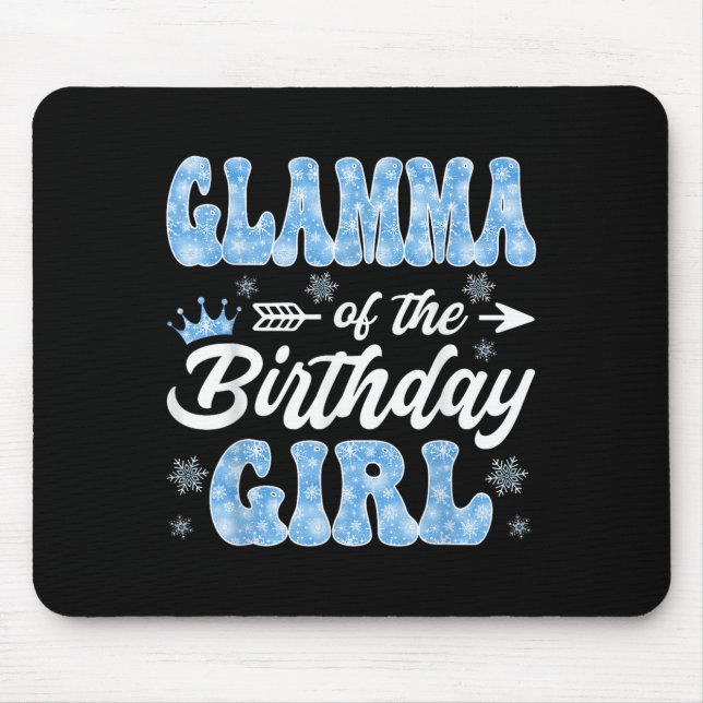 Mousepad Glamma Da Rapariga De Aniversário Flocos De Neve W (Frente)