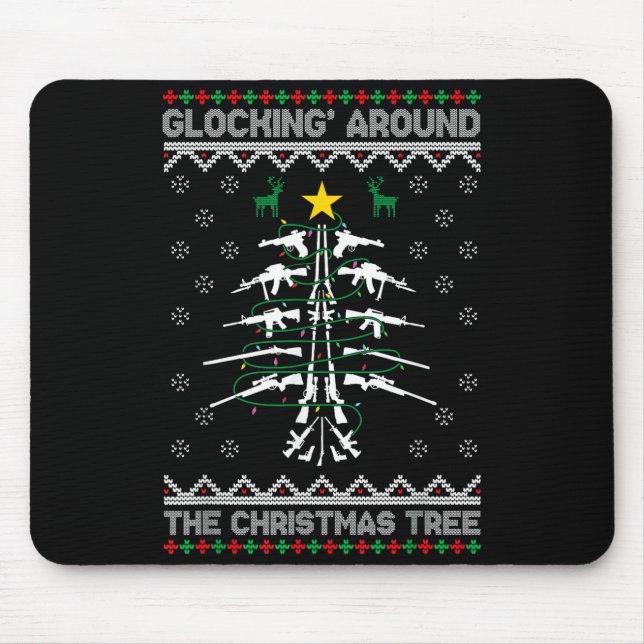 Mousepad Glocking Around The Christmas Tree Ugly Christmas  (Frente)