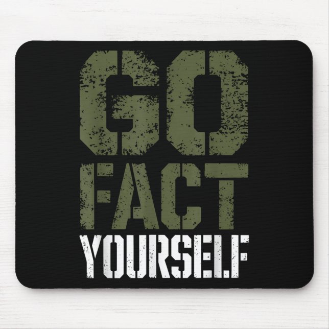 Mousepad Go Fact Yourself Funny Military Stencil Tactical S (Frente)