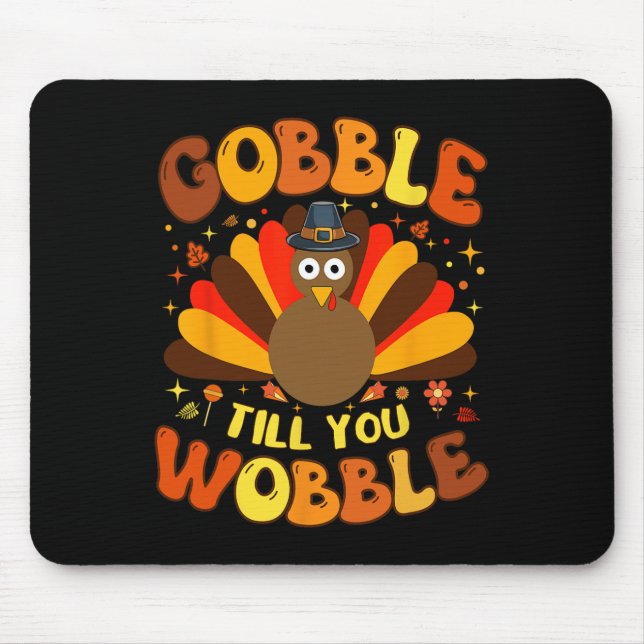 Mousepad Gobble Até Você Cambalear 1  (Frente)